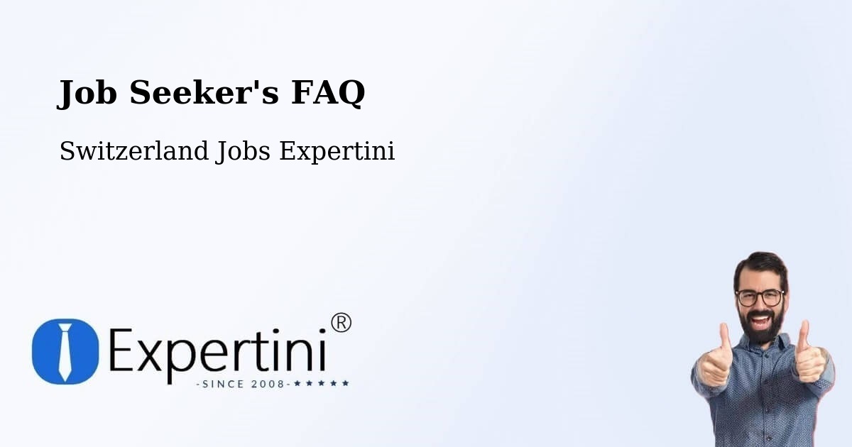 Job Seeker FAQ – Arosa - Switzerland Jobs Expertini