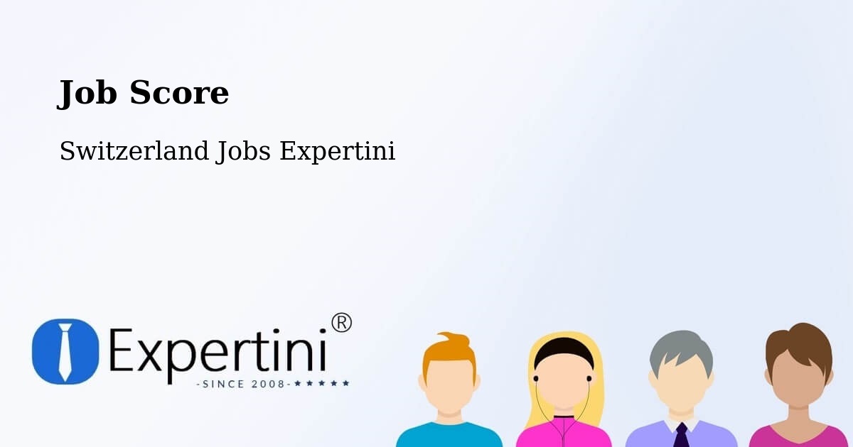 Job Score & Job Description Score Tool – Arosa - Switzerland Jobs Expertini